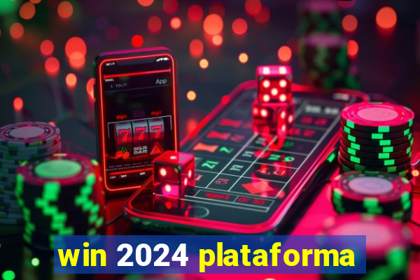 win 2024 plataforma